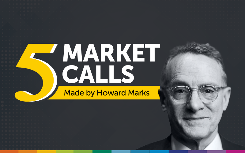 5 Market Calls Made by Howard Marks