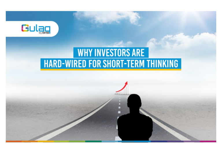 Why Investors Are Hard-Wired for Short-Term Thinking