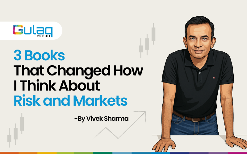 3 Books That Changed How I Think About Risk and Markets