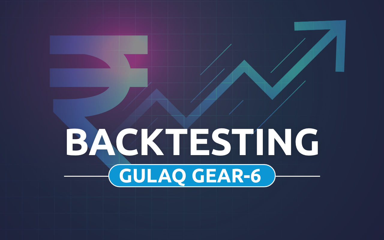 Backtesting Gulaq Gear-6
